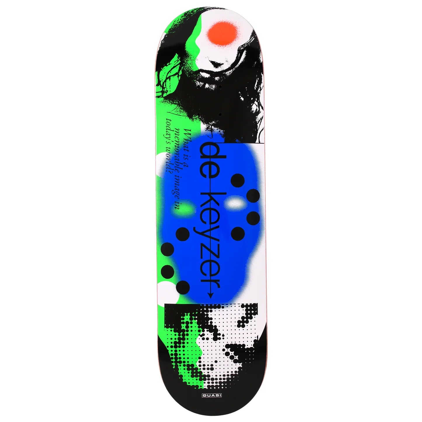 QUASI DE KEYZER IMAGE WORLD 8.25" DECK