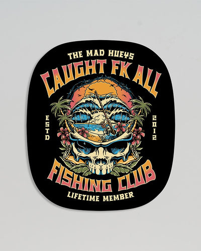 The Mad Hueys CAUGHT FK ALL SKULL | STICKER