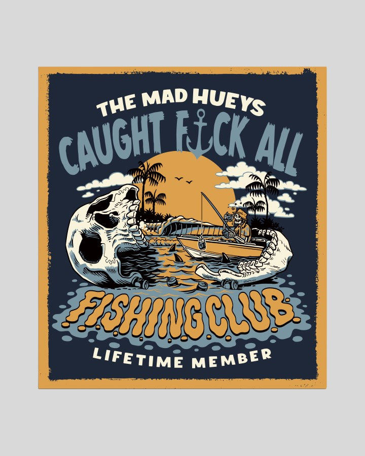 THE MAD HUEYS CAUGHT FK ALL JAW | STICKER