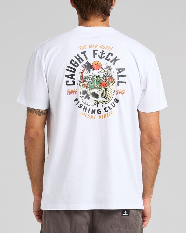 The Mad Hueys Still Catching Fk All Tee