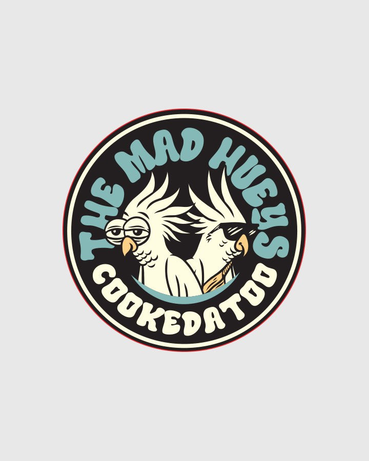The Mad Hueys Cookedatoo Sticker