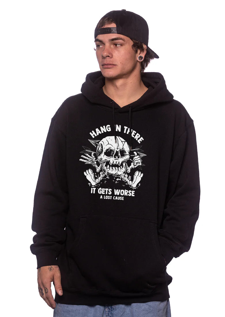 A Lost Cause Hang In There Hoodie