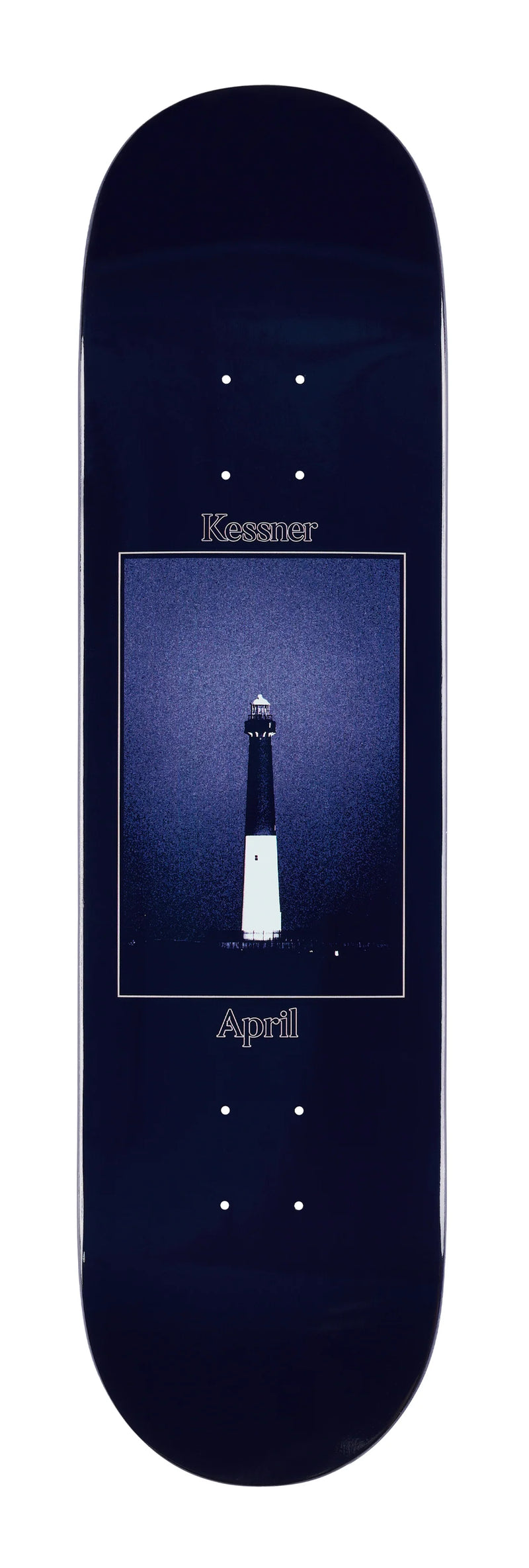 APRIL RONNIE KESSNER HOME 8.5" DECK