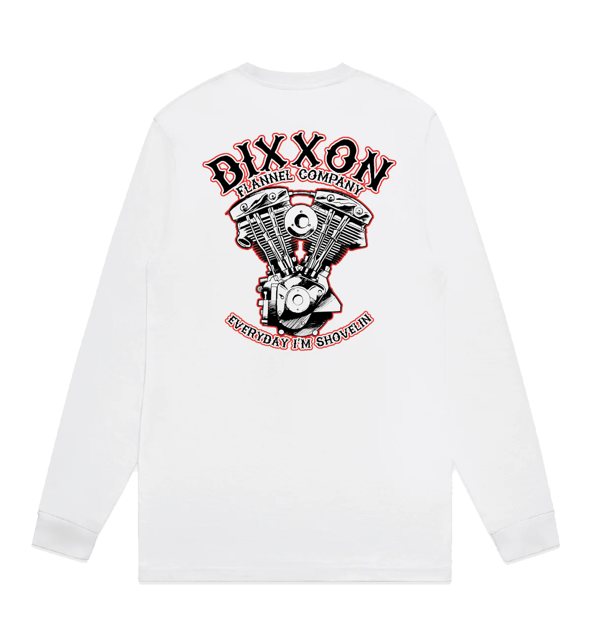 Dixxon Shovelin Longsleeve Tee