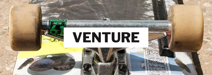 Fan Faves: Venture Trucks