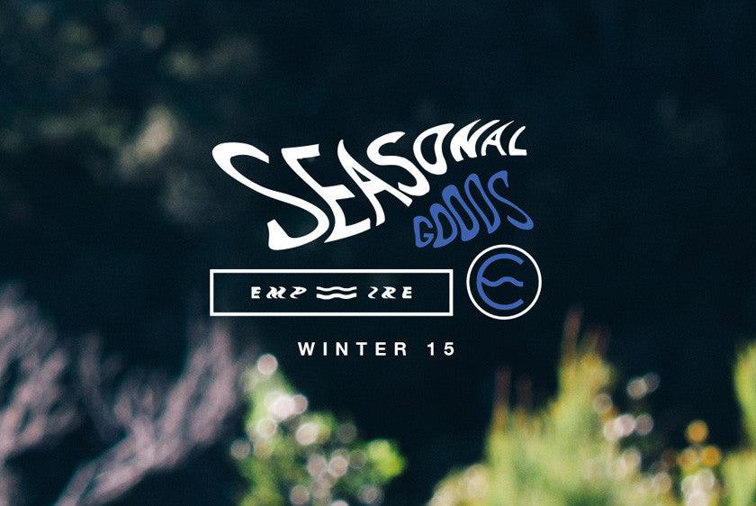 Seasonal Goods - Winter 15 Look book - Empire Skate NZ