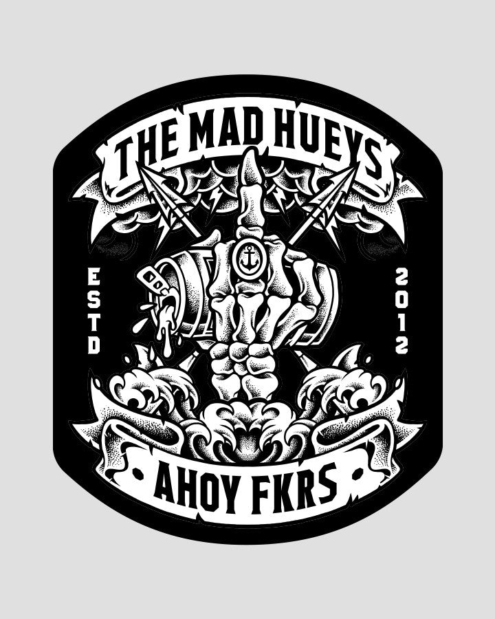 The Mad Hueys AHOY FKRS STORM |STICKER