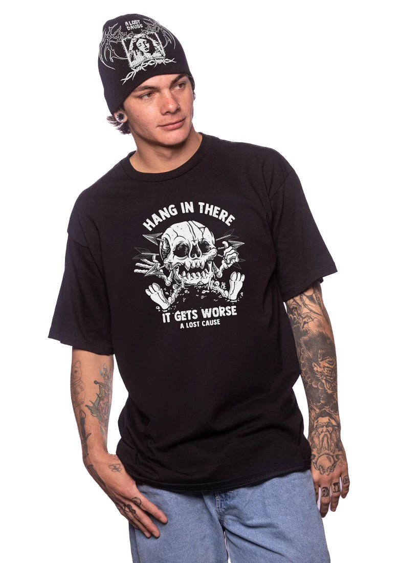 A Lost Cause Hang In There Tee