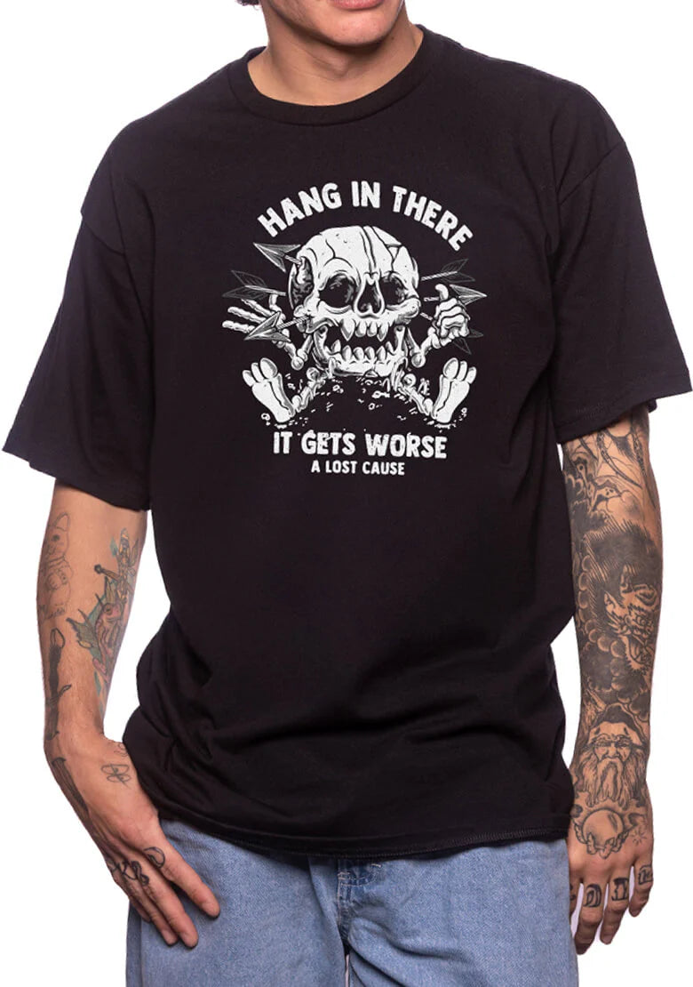 A Lost Cause Hang In There Tee